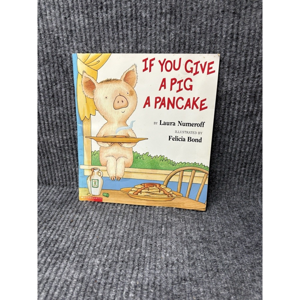If You Give a Pig a Pancake Book First Scholastic Edition & Print